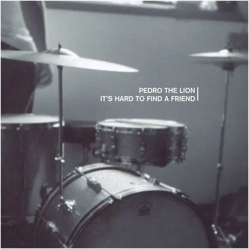 Pedro The Lion/It's Hard To Find A Friend [Lp] 1