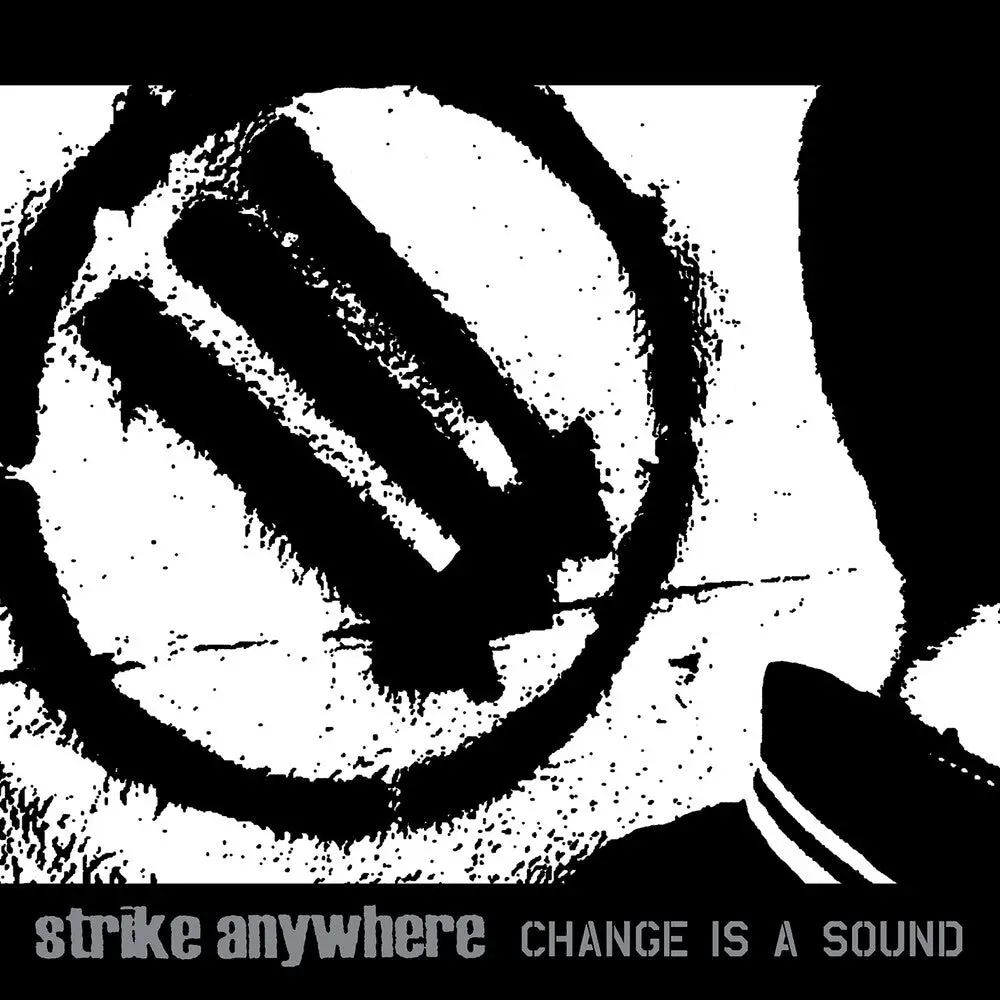 Strike Anywhere/Change Is A Sound (Coloured Vinyl) [Lp] 1