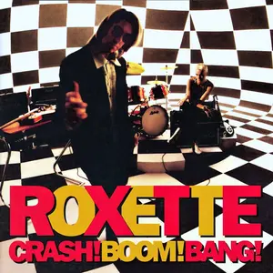 Roxette/Crash! Boom! Bang! (30Th Anniversary Edition) [Lp] 1