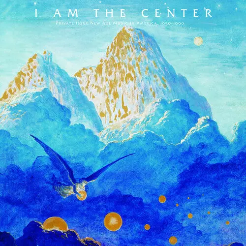 Various Artists/I Am The Center: Private Issue New Age Music In America 1950-1990 [Lp] 1