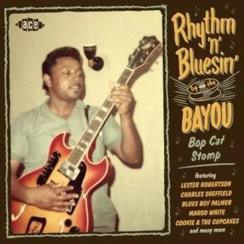 Various Artists/Rhythm 'N' Bluesin' By The Bayou: Bop Cat Stomp [Cd] 1