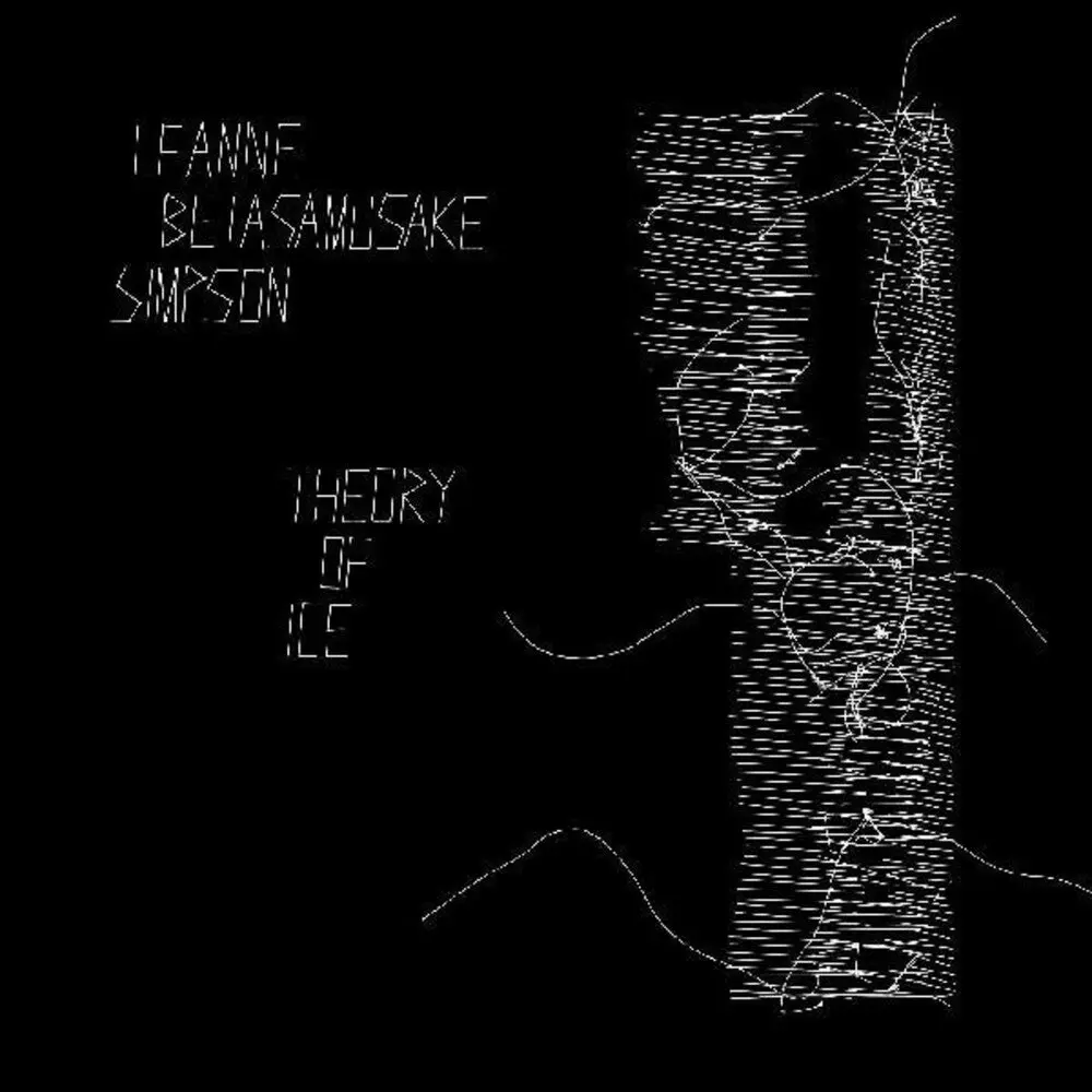 Simpson, Leanne Betasamosake/Theory Of Ice [Lp] 1