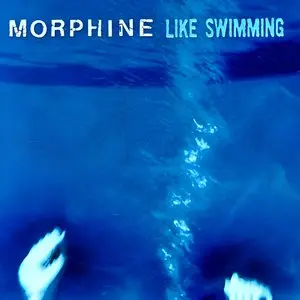 Morphine/Like Swimming (Red Vinyl) [Lp] 1