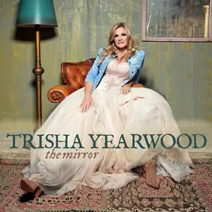 Yearwood, Trisha/The Mirror [Lp] 1