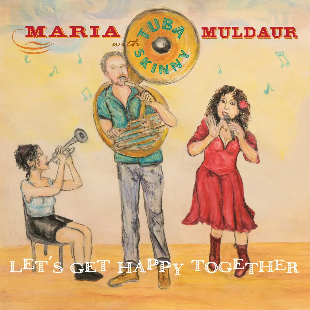 Muldaur, Maria With Tuba Skinny/Let's Get Happy Together [Lp] 1