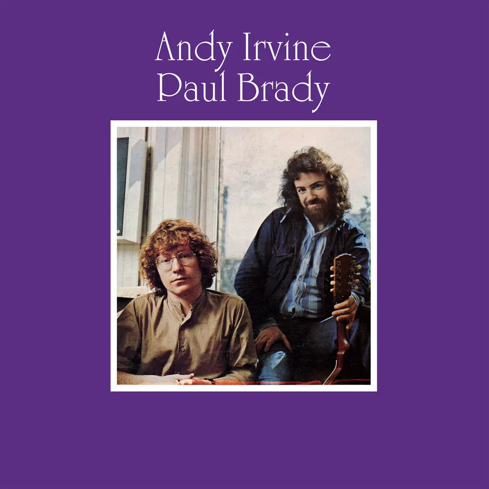 Irvine, Andy & Paul Brady/Andy Irvine & Paul Brady [Cd] 1