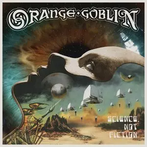Orange Goblin/Science, Not Fiction [Lp] 1