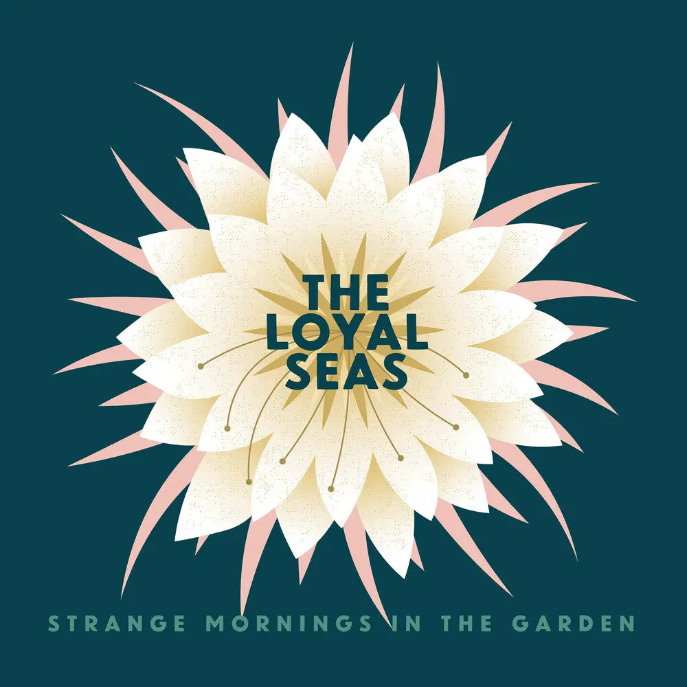 Loyal Seas/Strange Mornings In The Garden (Pink Vinyl) [Lp] 1