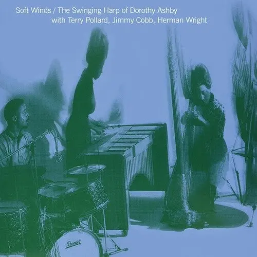 Ashby, Dorothy/Soft Winds: The Swinging Harp Of Dorothy Ashby (Cl [Lp] 1