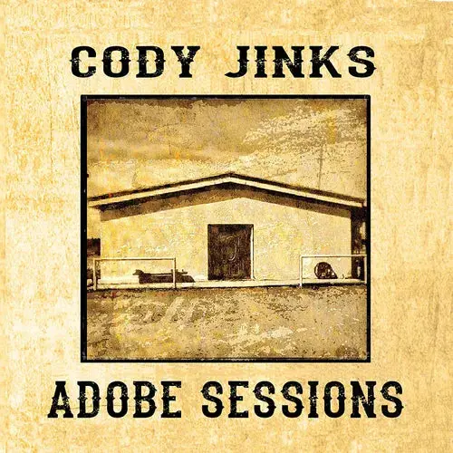 Jinks, Cody/Adobe Sessions [Lp] 1