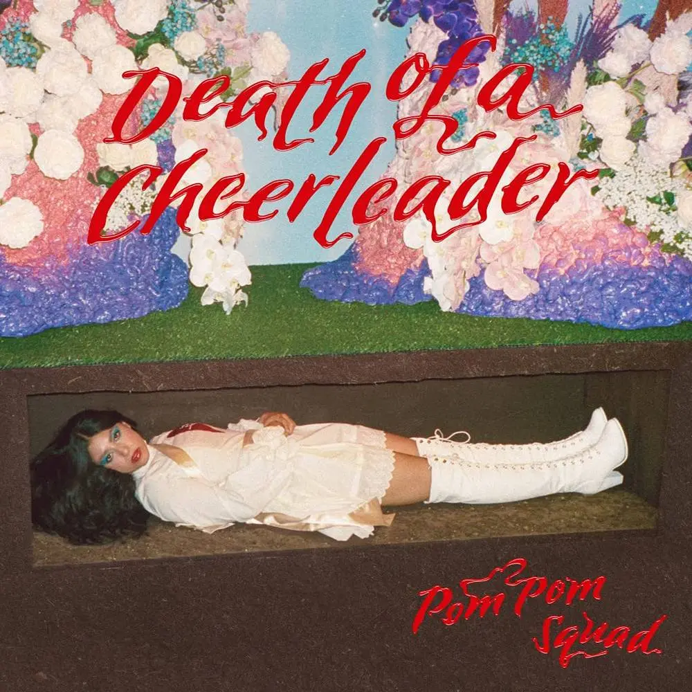 Pom Pom Squad/Death Of A Cheerleader [Lp] 1