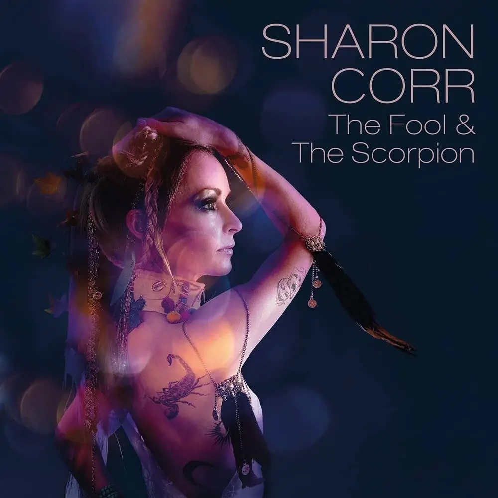 Corr, Sharon/The Fool & The Scorpion [Lp] 1