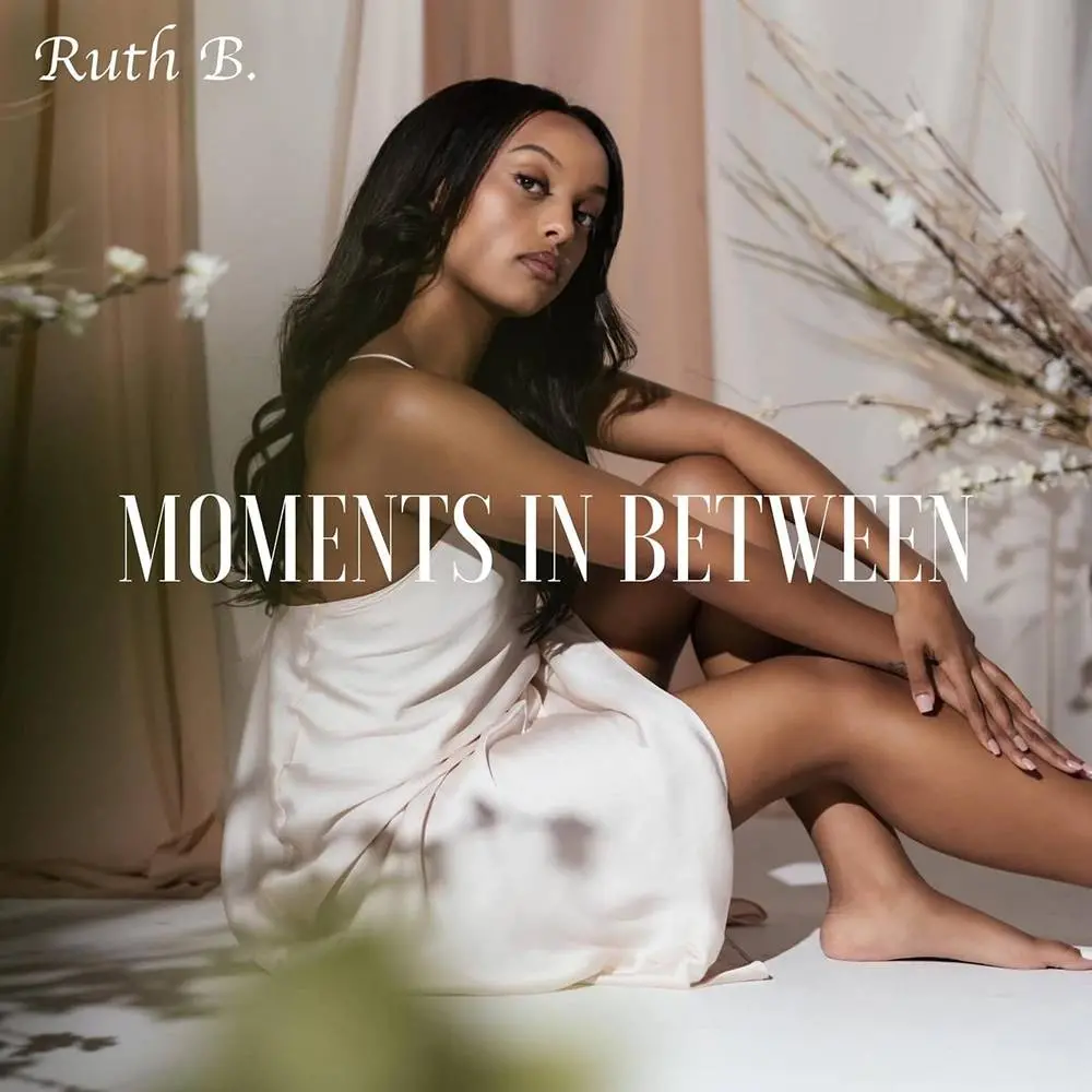 Ruth B./Moments In Between [Lp] 1