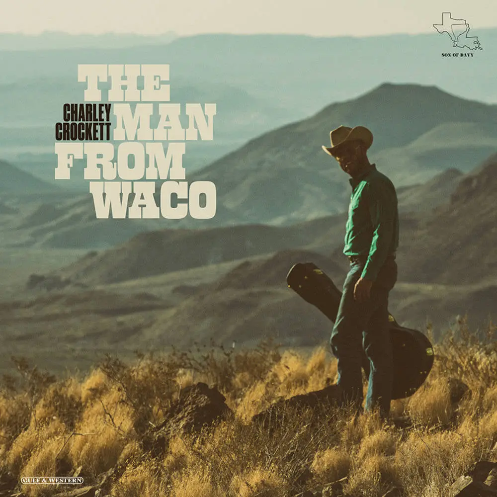 Crockett, Charley/The Man From Waco [Cd] 1