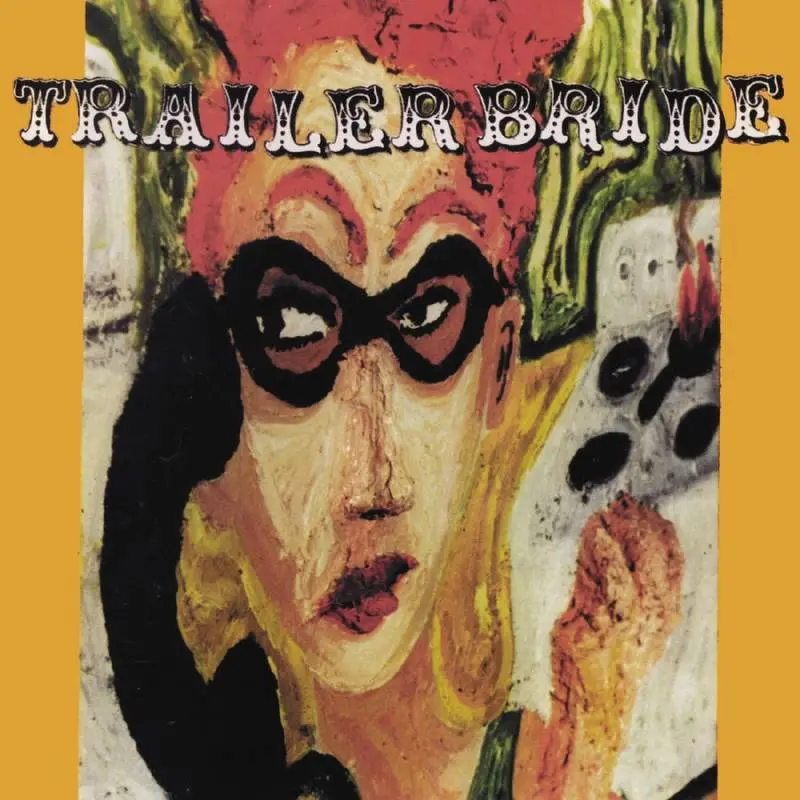 Trailer Bride/Trailer Bride (25Th Ann. Cloudy Orange Vinyl) [Lp] 1