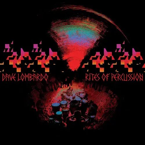 Lombardo, Dave/Rites Of Percussion (Blood Sacrifice Coloured Vinyl) [Lp] 1