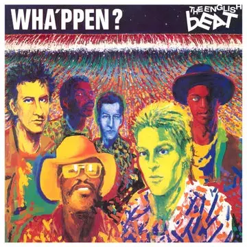 English Beat, The/Wha’Ppen? (2Lp Expanded Edition) [Lp] 1