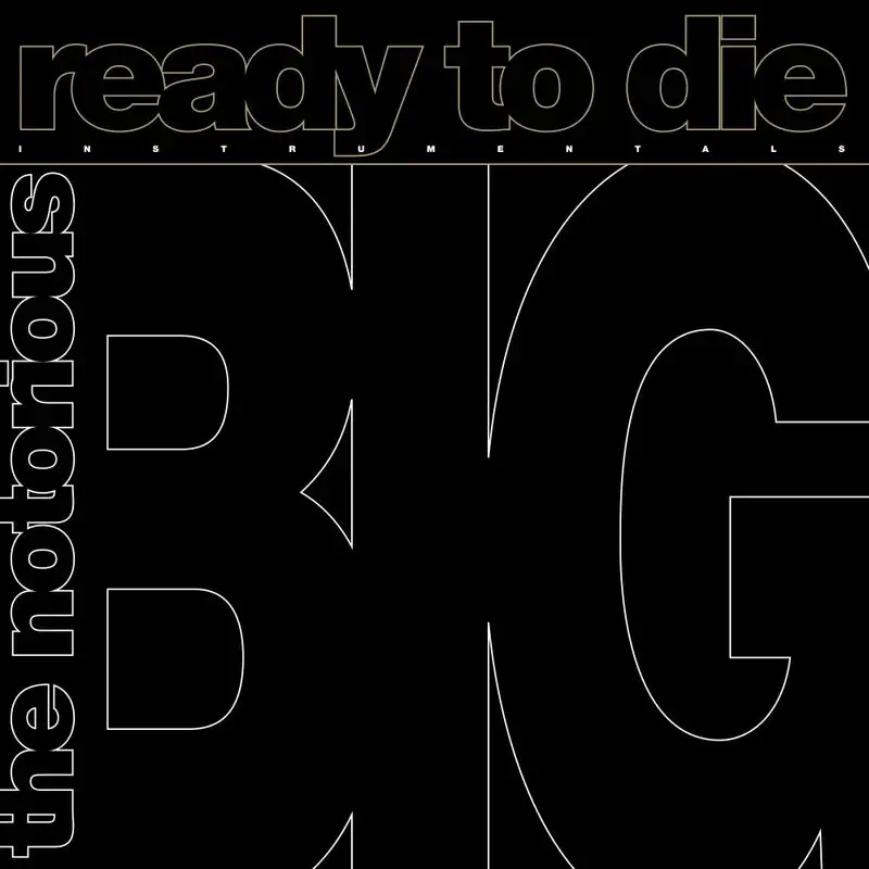 Notorious B.I.G., The/Ready To Die: The Instrumentals [12"] 1