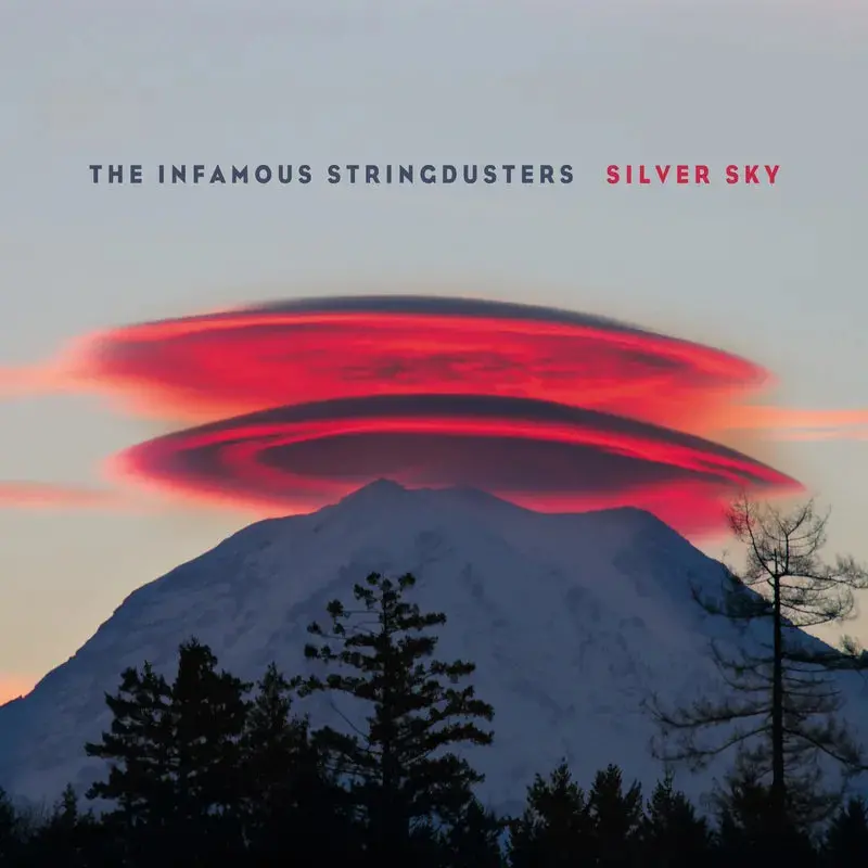 Infamous Stringdusters, The/Silver Sky (10Th Ann. Two Tone Silver Vinyl) [Lp] 1
