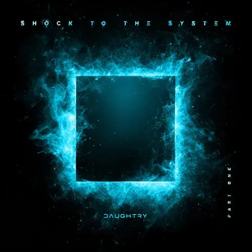 Daughtry/Shock To The System Part One (Translucent Light Blue Vinyl) [Lp] 1