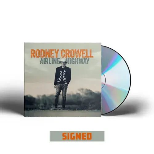 Crowell, Rodney/Airline Highway (Signed Indie Exclusive) [Cd] 1