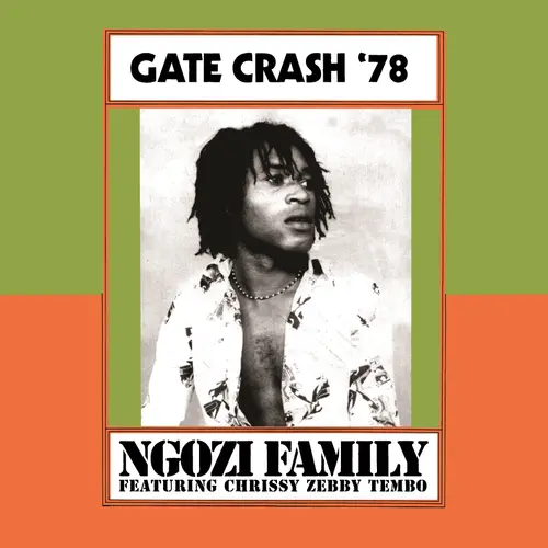 Ngozi Family/Gate Crash '78 [Lp] 1