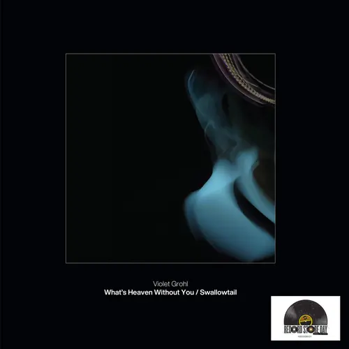 Grohl, Violet/What's Heaven Without You / Swallowtail [7"] 1