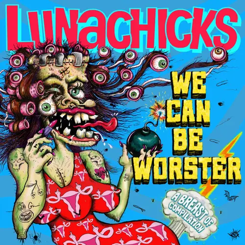 Lunachicks/We Can Be Worster (Baby Pink And Canary Biovinyl) [Lp] 1