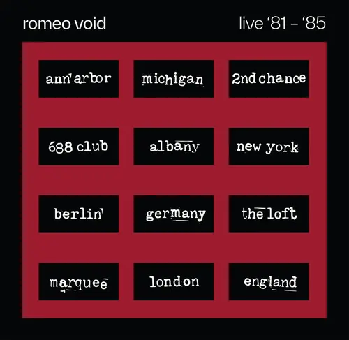 Romeo Void/Live '81-'85 [Lp] 1