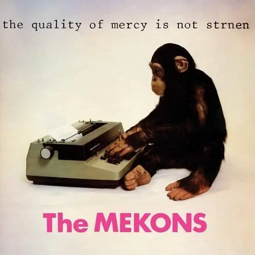 Mekons/The Quality Of Mercy Is Not Strnen [Lp] 1