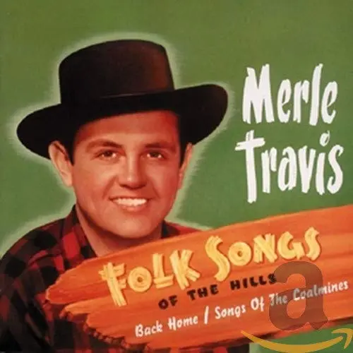 Travis, Merle/Folk Songs Of The Hills [Cd] 1