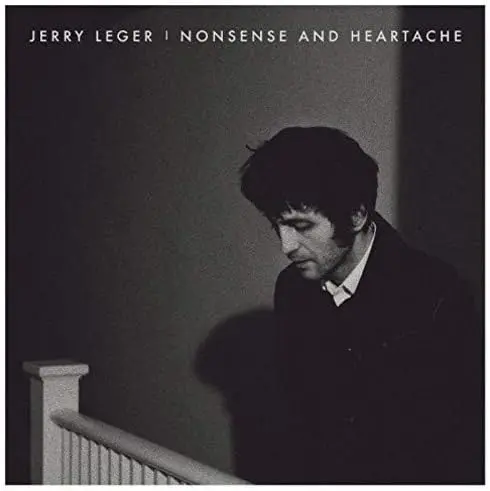 Leger, Jerry/Nonsense And Heartache [Lp] 1
