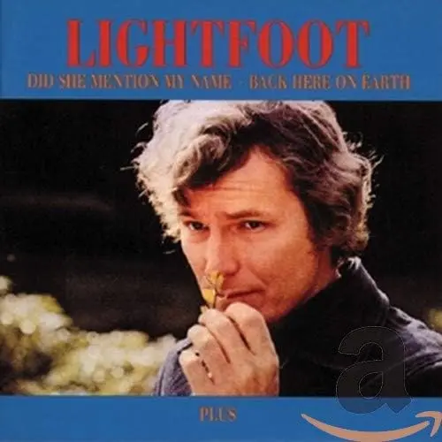Lightfoot, Gordon/Did She Mention My Name - Back Here On Earth [Cd] 1
