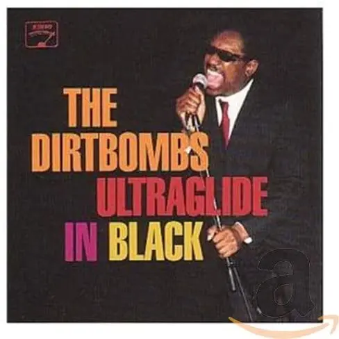 Dirtbombs, The/Ultraglide In Black [Cd] 1