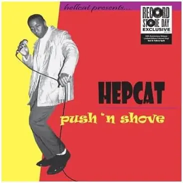 Hepcat/Push 'N Shove (25Th Ann. Red/Yellow Vinyl) [Lp] 1