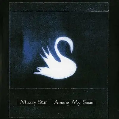 Mazzy Star/Among My Swan (Indie Exclusive Bone Opaque Vinyl) [Lp] 1