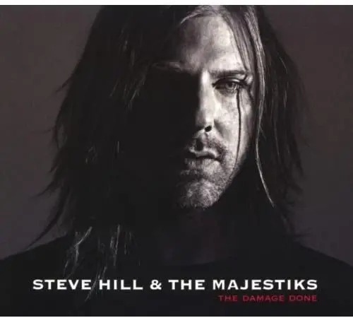 Hill, Steve & Majesties, The/The Damage Done [Cd] 1