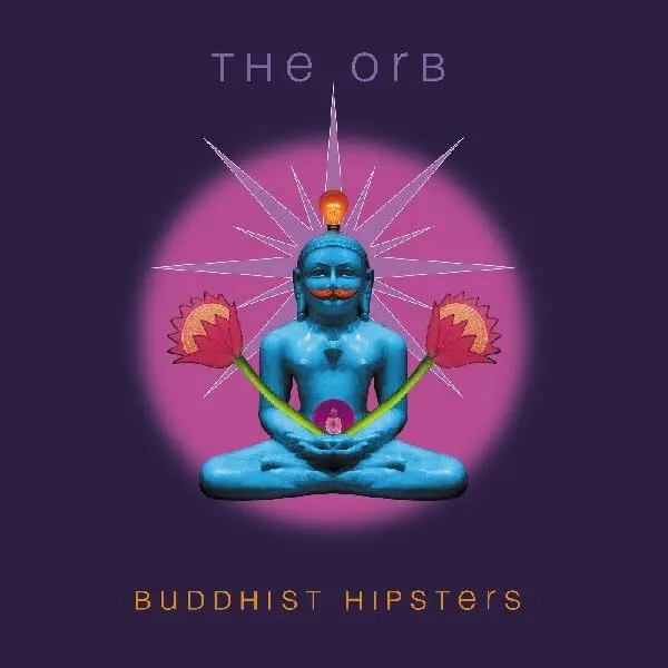 Orb, The/Buddhist Hipsters (Indie Exclusive Rust Red Vinyl) [Lp] 1