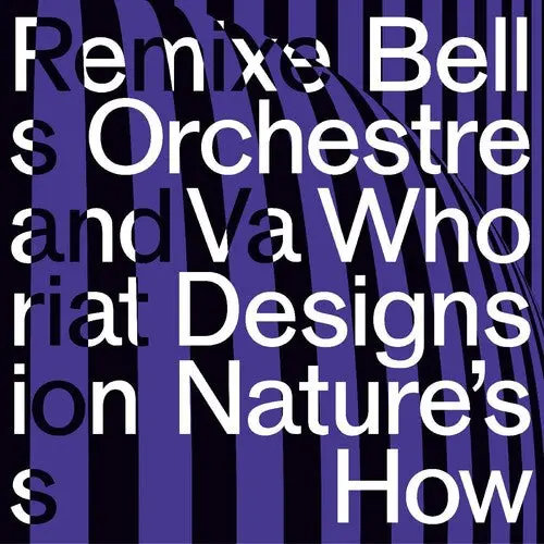 Bell Orchestre/Who Designs Nature's How [Lp] 1