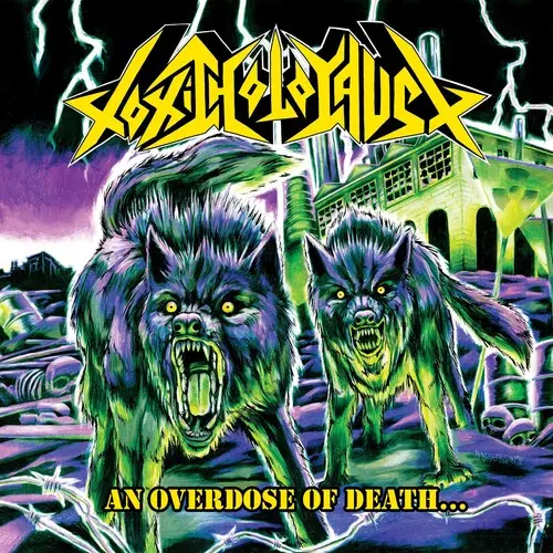 Toxic Holocaust/And Overdose Of Death... (Yellow/Black Vinyl) [Lp] 1