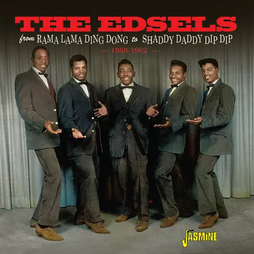 Edsels, The/From Rama Lama Ding Dong To Shaddy Daddy Dip Dip [Cd] 1