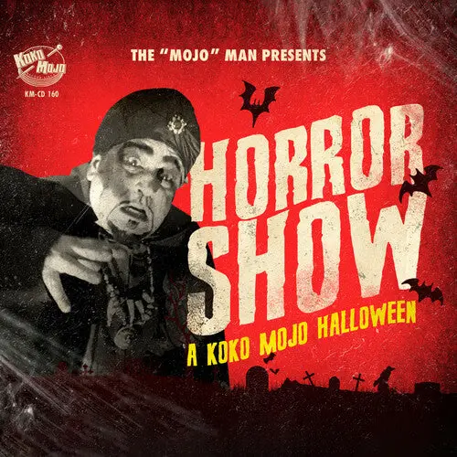 Various Artists/Horror Show: A Koko-Mojo Halloween [Cd] 1