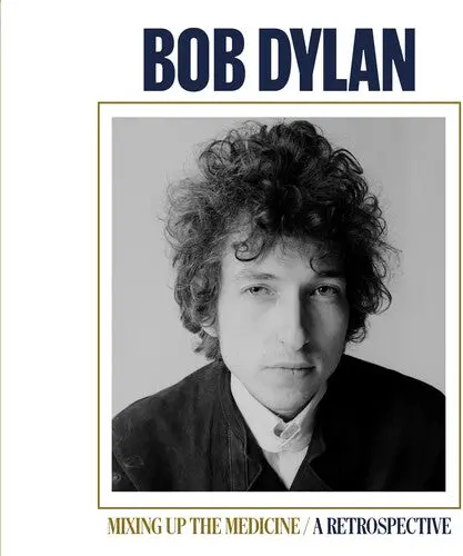 Dylan, Bob/Mixing Up The Medicine: A Retrospective [Cd] 1