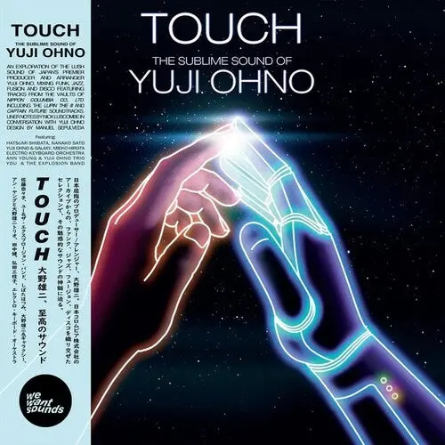 Ohno, Yuji/Touch: The Sublime Sound Of Yuji Ohno [Lp] 1