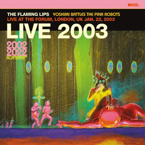 Flaming Lips, The/Live At The Forum London, January 22, 2003 (Baby Pink Vinyl) [Lp] 1