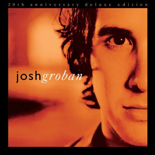 Groban, Josh/Closer (20Th Anniversary Orange Vinyl) [Lp] 1