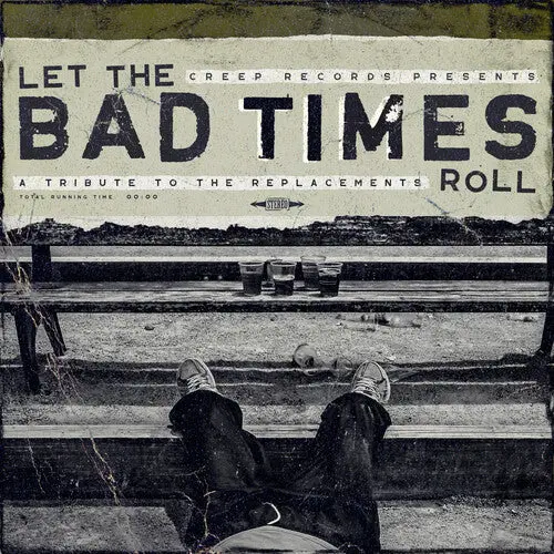 Various Artists/Let The Bad Times Roll: A Tribute To The Replacements [Lp] 1