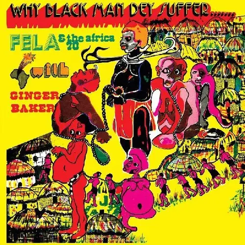 Kuti, Fela/Why Black Men They Suffer (Yellow Vinyl) [Lp] 1