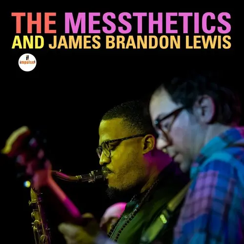 Messthetics, The/And James Brandon Lewis [Lp] 1