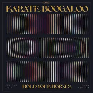 Karate Boogaloo/Hold Your Horses (Green Vinyl) [Lp] 1